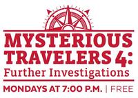 Mysterious Travelers 4: Internal Investigations